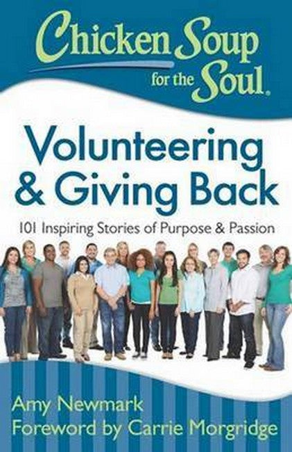 Chicken Soup for the Soul: Volunteering & Giving Back