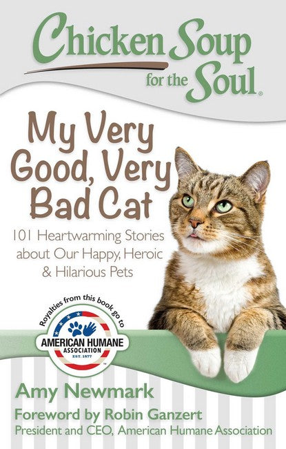 Chicken Soup for the Soul: My Very Good, Very Bad Cat