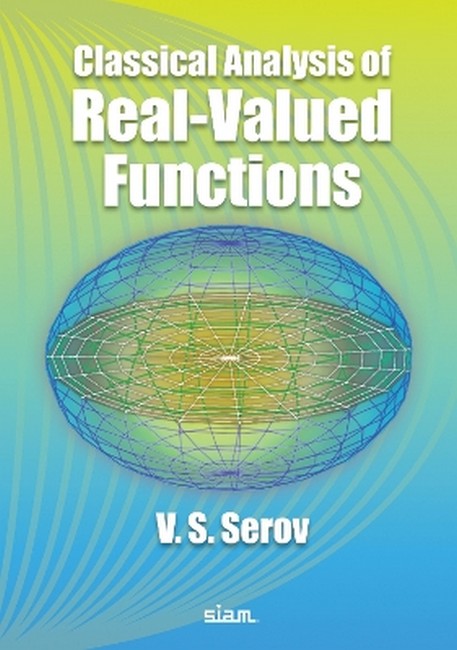 Classical Analysis of Real-Valued Functions