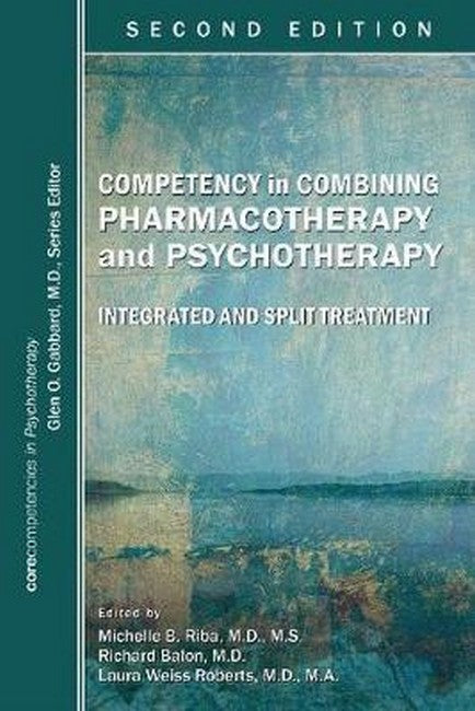 Competency in Combining Pharmacotherapy and Psychotherapy