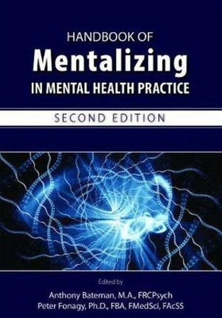 Handbook of Mentalizing in Mental Health Practice 2/e