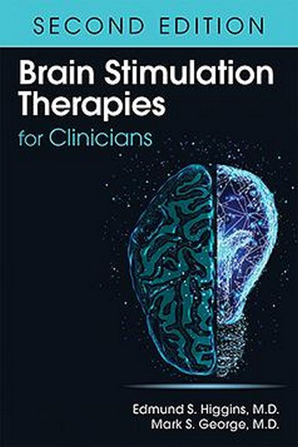 Brain Stimulation Therapies for Clinicians 2/e