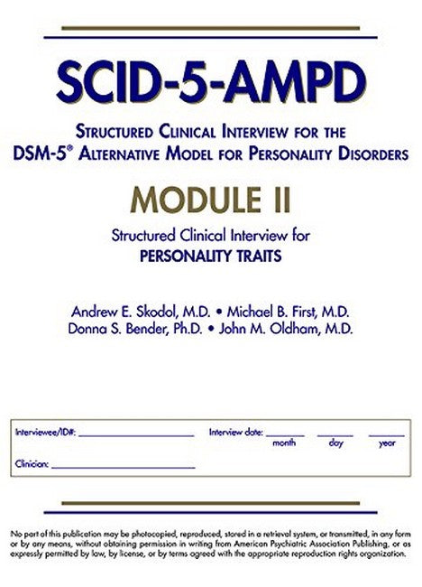 Structured Clinical Interview for the DSM-5 (R) Alternative Model for Personality Disorders (SCID-5-AMPD) Module II