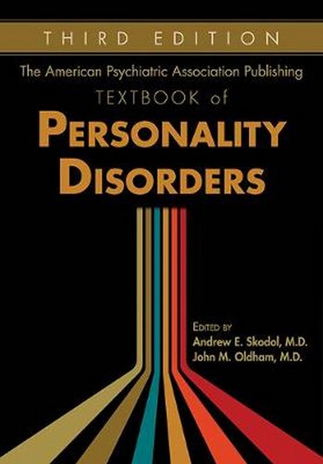 The American Psychiatric Association Publishing Textbook of Personality Disorders 3/e