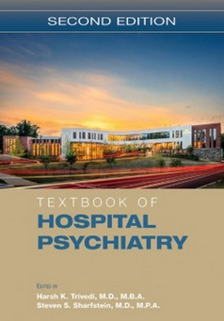 Textbook of Hospital Psychiatry 2/e