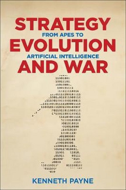 Strategy, Evolution, and War