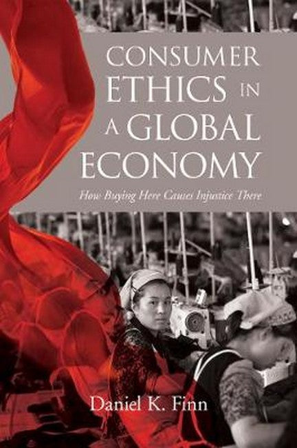 Consumer Ethics in a Global Economy