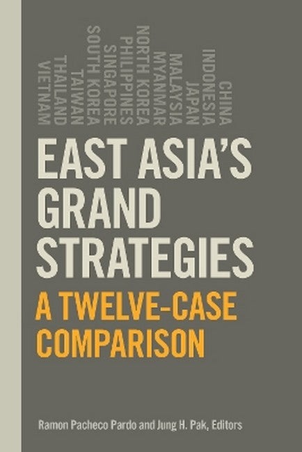 East Asia's Grand Strategies