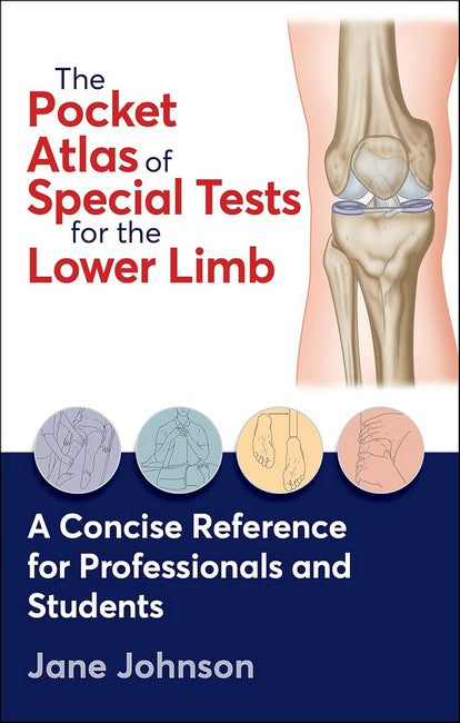 The Pocket Atlas of Special Tests for the Lower Limb