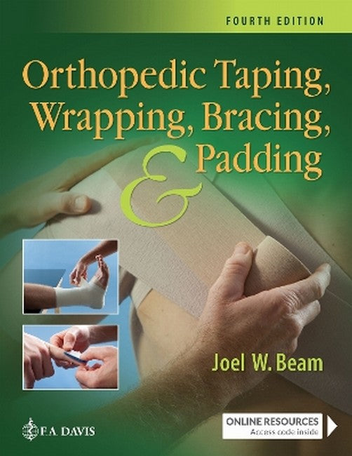 Orthopedic Taping, Wrapping, Bracing, & Padding 4/e