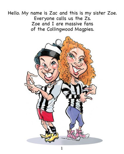 Zac and Zoe Help the Magpies Fly