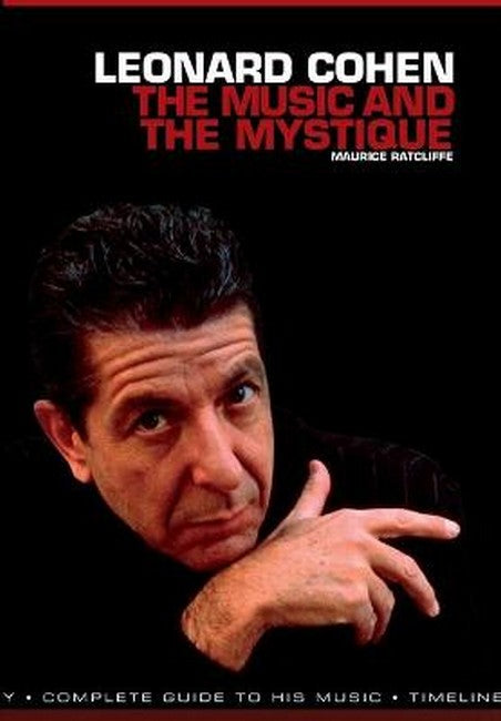 Leonard Cohen: The Music & the Mystique