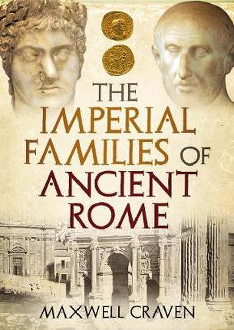 The Imperial Families of Ancient Rome