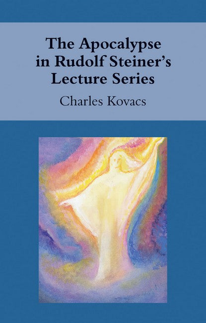 Apocalypse in Rudolf Steiner's Lecture Series