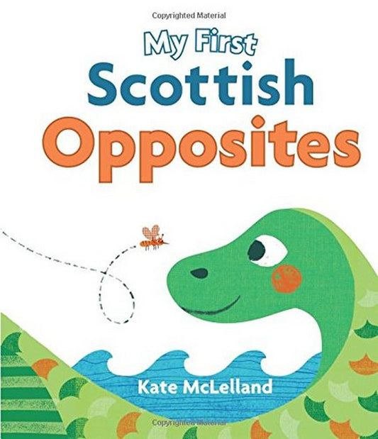 My First Scottish Opposites