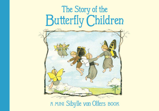 The Story of the Butterfly Children