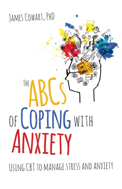 ABCs of Coping with Anxiety