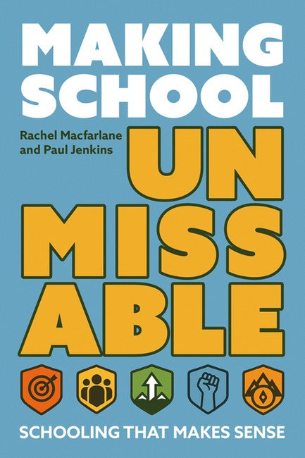 Making School Unmissable
