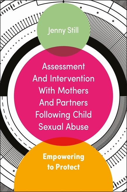 Assessment and Intervention with Mothers and Partners Following Child Se