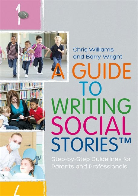 Guide to Writing Social Stories: Step-by-Step Guidelines for Parents and