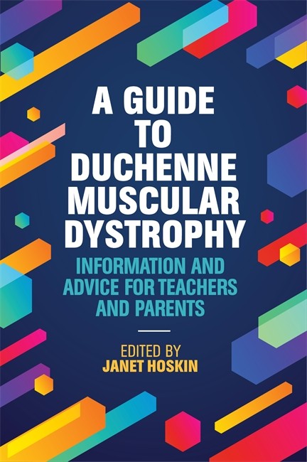 Guide to Duchenne Muscular Dystrophy: Information and Advice for