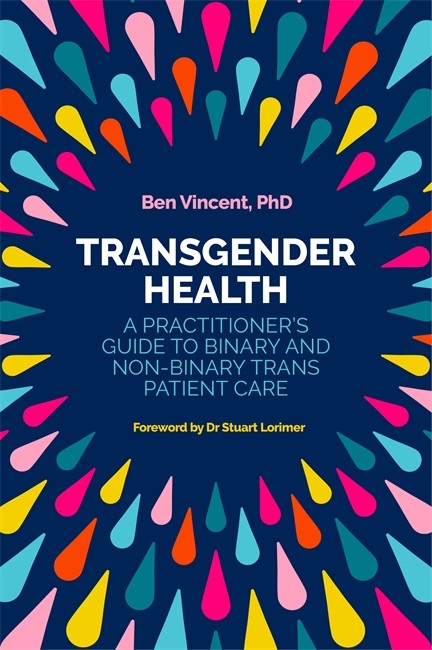 Transgender Health: A Practitioner's Guide to Binary and Non-Binary Tran