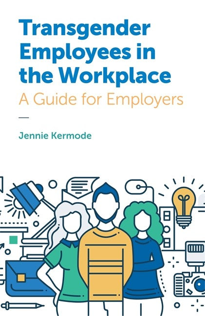 Transgender Employees in the Workplace: A Guide for Employers