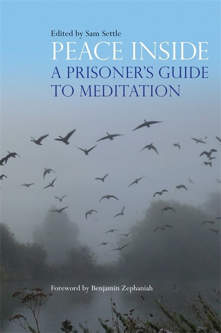 Peace Inside: A Prisoner's Guide to Meditation