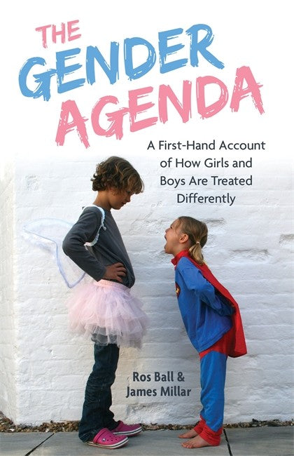 Gender Agenda: A First-hand Account of How Girls and Boys are Treated Di