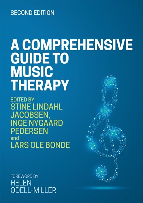 Comprehensive Guide to Music Therapy: Theory, Clinical Practice, Researc