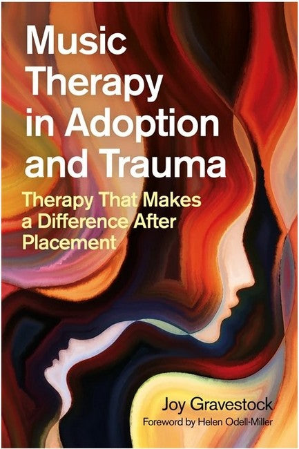 Music Therapy in Adoption and Trauma