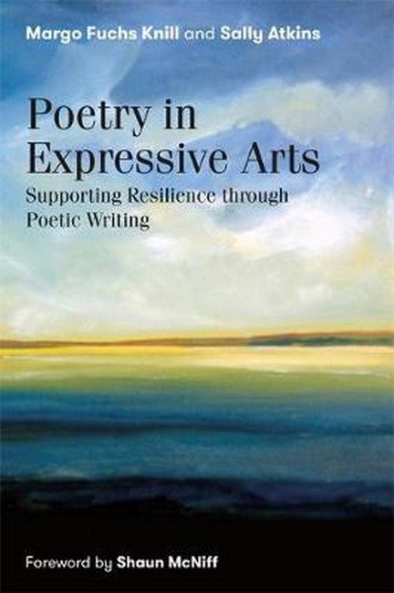 Poetry in Expressive Arts: Supporting Resilience Through Poetic Writing