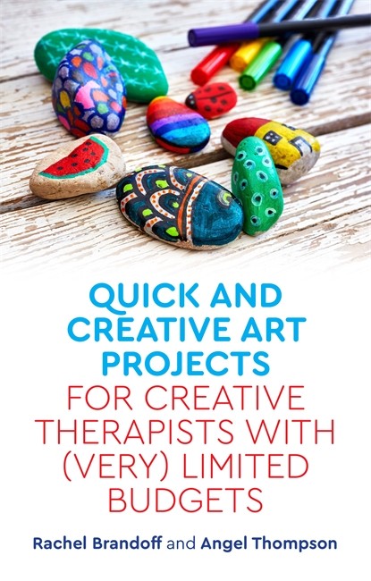 Quick and Creative Art Projects for Creative Therapists with (Very) Limi