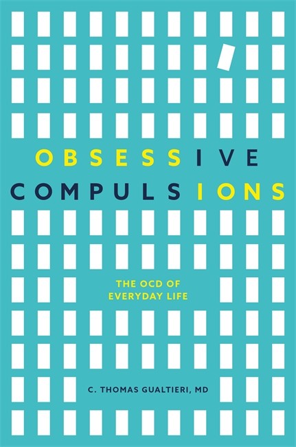 Obsessive Compulsions: The OCD of Everyday Life