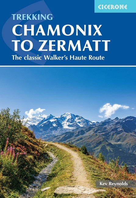 Trekking Chamonix to Zermatt 7/e