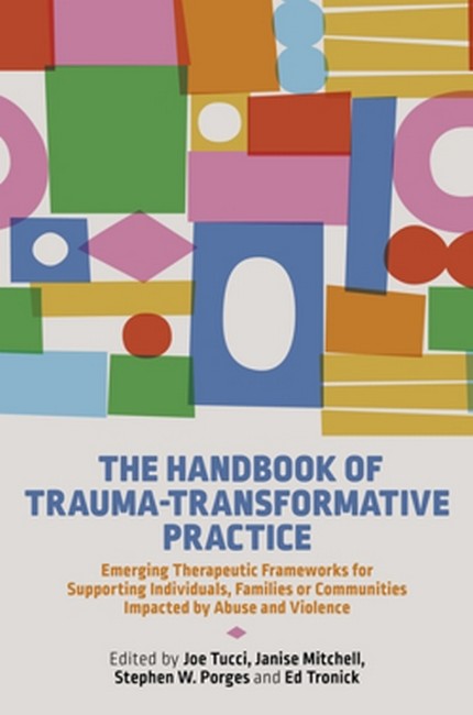 The Handbook of Trauma-Transformative Practice