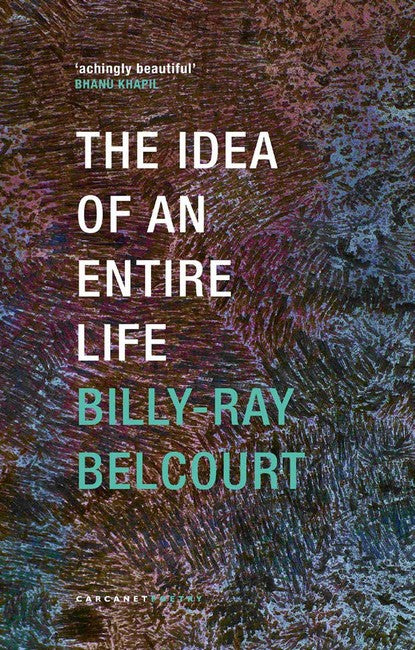 The Idea of an Entire Life