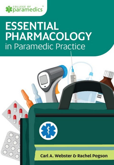 Essential Pharmacology in Paramedic Practice