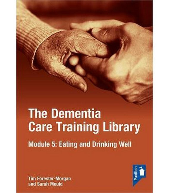 The Dementia Care Training Library: Module 5