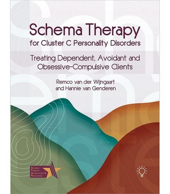 Schema Therapy for Cluster C Personality Disorders