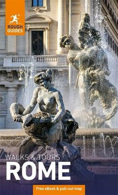 Rough Guides Walks and Tours Rome: Top 17 Itineraries for Your Trip