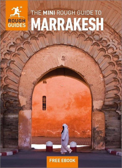 The Mini Rough Guide to Marrakesh: Travel Guide with eBook