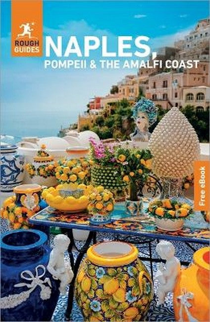 Rough Guides Naples, Pompeii & the Amalfi Coast 6/e