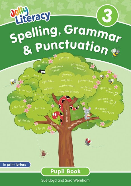 Spelling, Grammar & Punctuation Pupil Book 3
