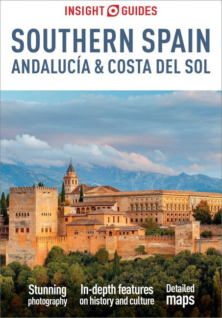 Insight Guides Southern Spain, Andalucia & Costa del Sol: Travel Guide with eBook 6/e