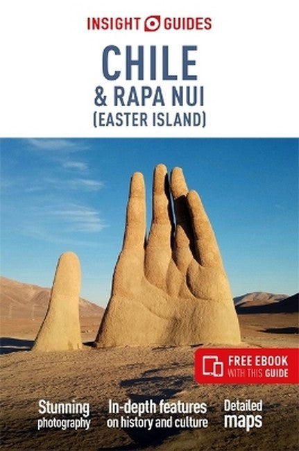 Insight Guides Chile & Rapa Nui (Easter Island): Travel Guide with eBook 9/e