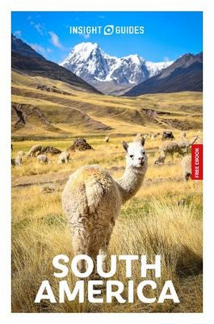 Insight Guides South America: Travel Guide with eBook 9/e