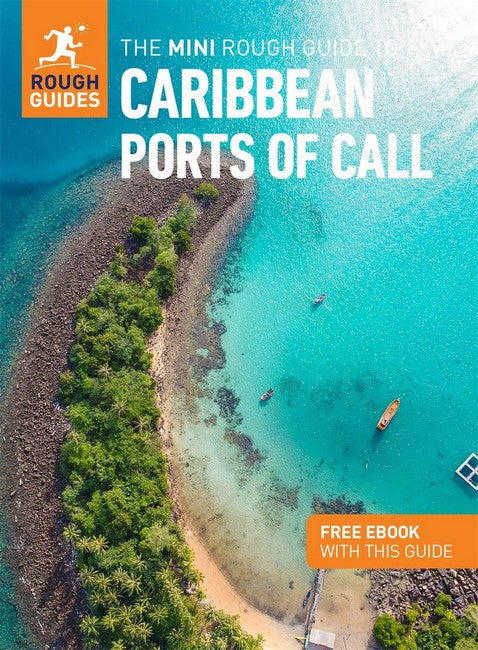 The Mini Rough Guide to Caribbean Ports of Call: Travel Guide with eBook