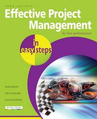 Effective Project Management in Easy Steps