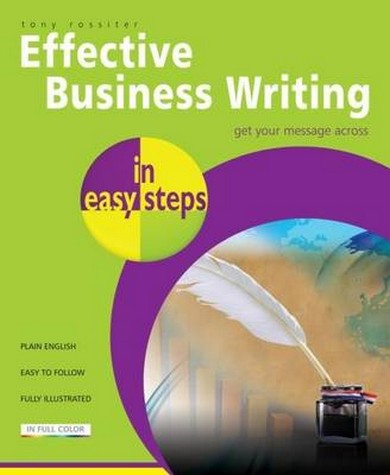 Effective Business Writing in Easy Steps